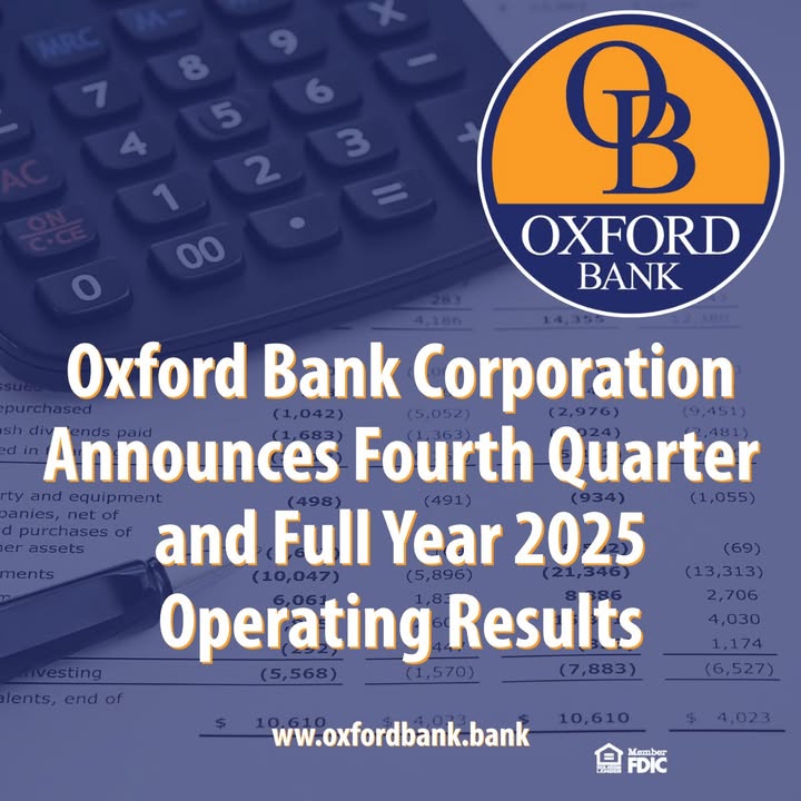 Oxford Bank Corporation Announces Fourth Quarter and Full Year Operating Results for 2025