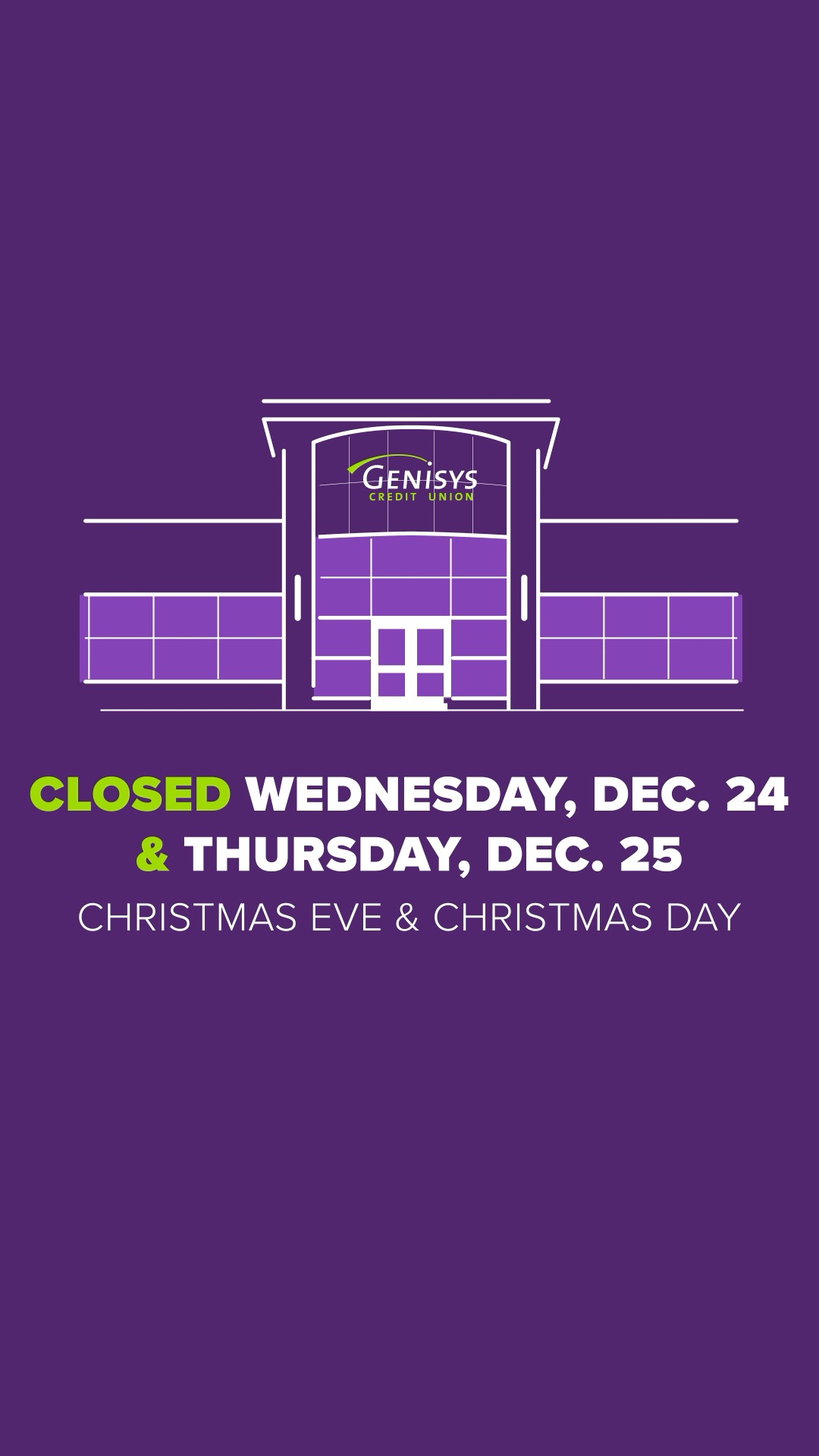 We will be closed Wednesday, 12/24 for Christmas Eve and 12/25 for Christmas Day